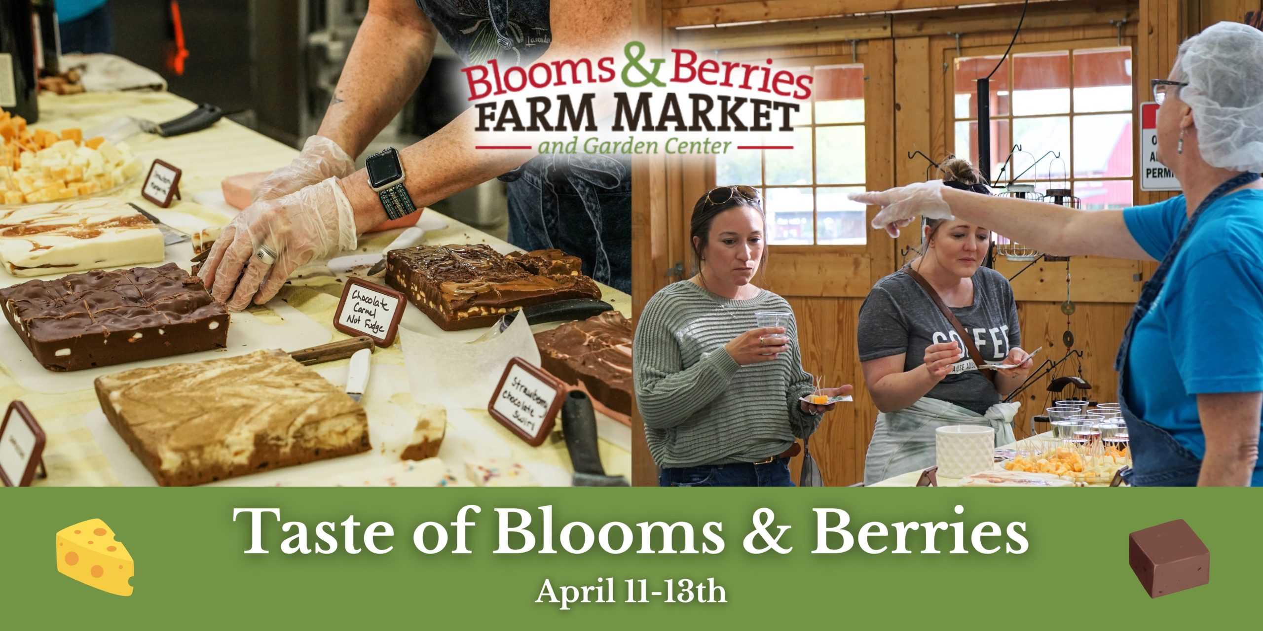 Taste of Blooms & Berries April 11-13th